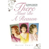 There Must Be a Reason: My Daughter's Battle with Wegener's Granulomatosis