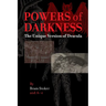 Powers of Darkness: The Unique Version of Dracula