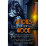 Witches of the Wood