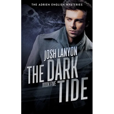 The Dark Tide: The Adrien English Mysteries 5
