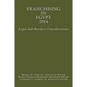 Franchising in Egypt 2014: Legal and Business Considerations