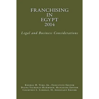 Franchising in Egypt 2014: Legal and Business Considerations