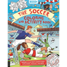 The Soccer Coloring and Activity Book