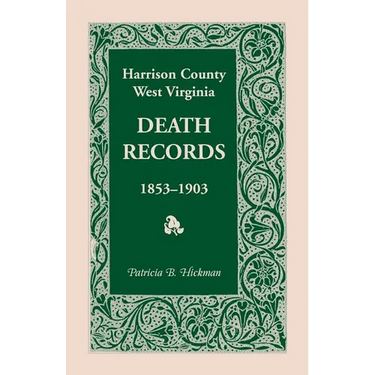 Harrison County, West Virginia Death Records, 1853-1903