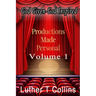 Productions Made Personal Volume 1
