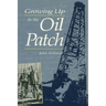 Growing Up in the Oil Patch