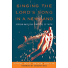 Singing the Lord's Song in a New Land: Korean American Practices of Faith
