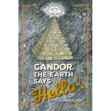 Candor, The Earth Says Hello?
