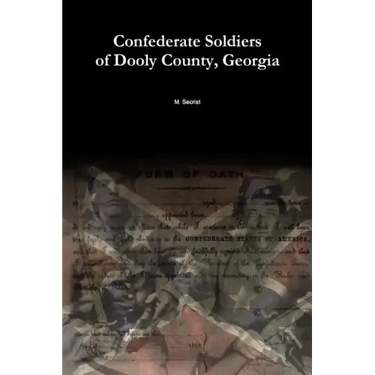 Confederate Soldiers of Dooly County, Georgia