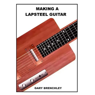 Making a Lapsteel Guitar