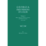 Georgia Free Persons of Color, Volume I: Elbert, Hancock, Jefferson, Liberty, and Warren Counties, 1818-1864
