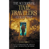 The Accidental Time Travelers Collective, Volume One
