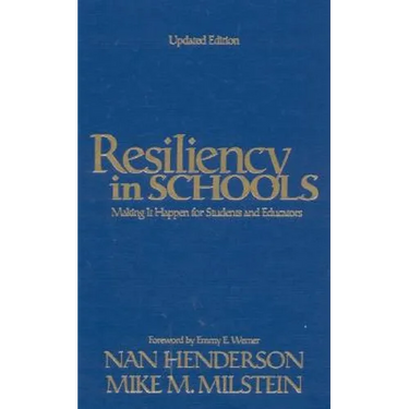 Resiliency in Schools: Making It Happen for Students and Educators