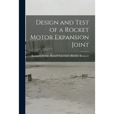 Design and Test of a Rocket Motor Expansion Joint