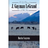 The Last Blessing of J. Guyman LeGrand