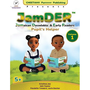 JamDER (Jamaican Decodable & Early Readers) Pupil's Helper Volume 1