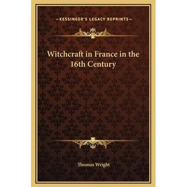 Witchcraft in France in the 16th Century