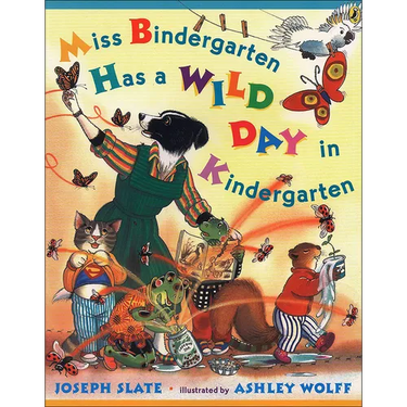 Miss Bindergarten Has a Wild Day in Kindergarten