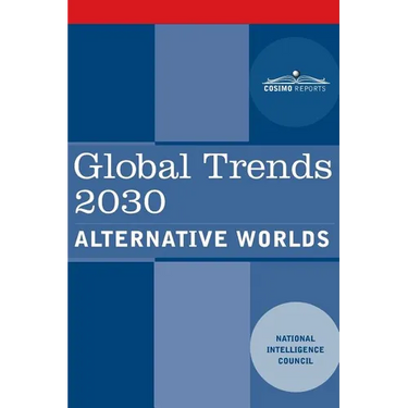 Global Trends 2030: Alternative Worlds