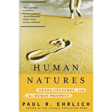Human Natures: Genes, Cultures, and the Human Prospect