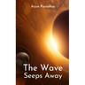 The Wave Seeps Away