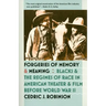 Forgeries of Memory and Meaning: Blacks and the Regimes of Race in American Theater and Film before World War II