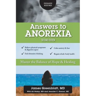 Answers to Anorexia: Master the Balance of Hope & Healing