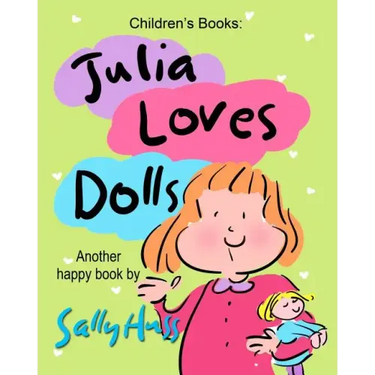 Julia Loves Dolls