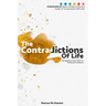 The Contradictions of Life: Navigating your path to personal freedom