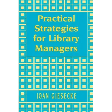 Practical Strategies for Library Managers
