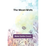 The Mean-Wells