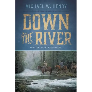Down the River