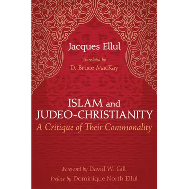 Islam and Judeo-Christianity: A Critique of Their Commonality