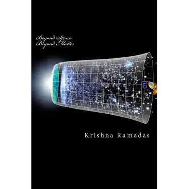 Beyond Space Beyond Matter: Science in Nasadiya and related Mantras