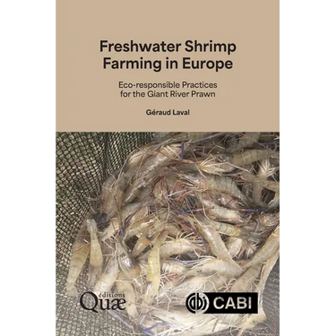 Freshwater Shrimp Farming in Europe: Eco-Responsible Practices for the Giant River Prawn