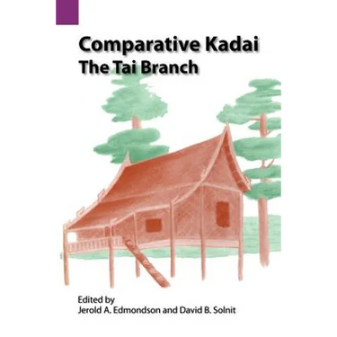 Comparative Kadai: The Tai Branch