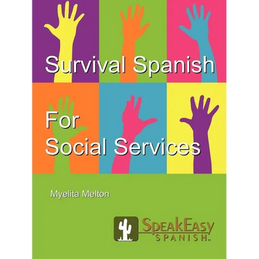 Survival Spanish for Social Services