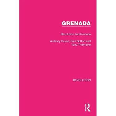 Grenada: Revolution and Invasion