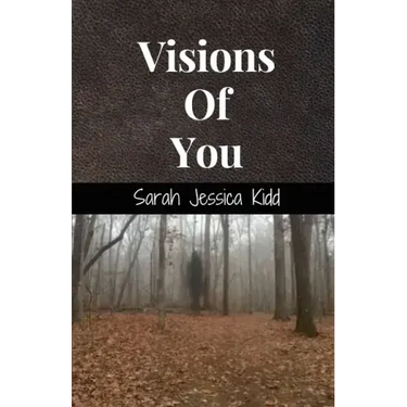 Visions Of You