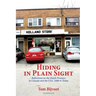 Hiding in Plain Sight: Reflections on the Dutch Presence in Canada and the USA, 1609 to today
