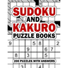 Sudoku and Kakuro Puzzle Books: 200 Easy Sudoku & Kakuro Logic Puzzles with Answers for Beginners, Adults, Teens and Kids