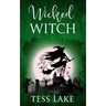 Wicked Witch (Torrent Witches Cozy Mysteries #10)