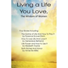 Living a Life You Love, The Wisdom of Women
