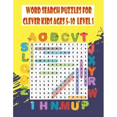 Word search puzzles for clever kids ages 5-10: Practice Spelling, Learn Vocabulary, and Improve Reading Skills, activity workbook to MAKE SMART KIDS S