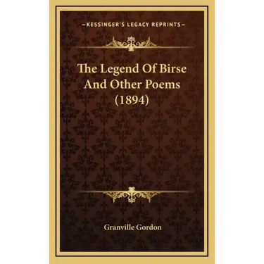 The Legend Of Birse And Other Poems (1894)