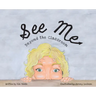 See Me: Beyond the Classroom