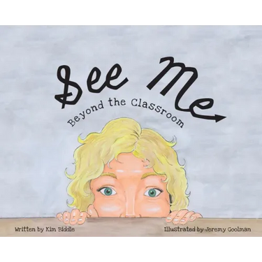 See Me: Beyond the Classroom