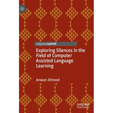 Exploring Silences in the Field of Computer Assisted Language Learning