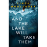 And the Lake Will Take Them