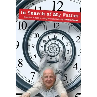 In Search of My Father: Dementia is no match for a daughter's determination